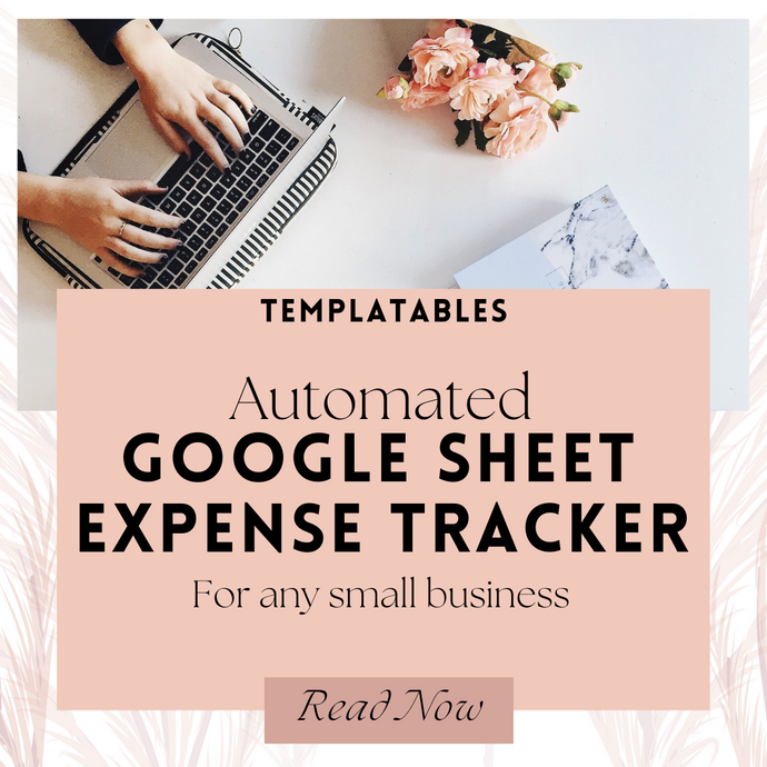 Best Automated Google Sheets Expense Tracker for any Small Business