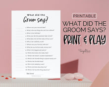 Load image into Gallery viewer, 'What did the Groom Say?' Bridal Shower Game Printable