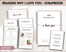 Load image into Gallery viewer, Reasons Why I Love You Scrapbook for Valentines Day | Love Journal Gift for Her & Him