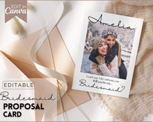 Load image into Gallery viewer, Bridesmaid Proposal Card EDITABLE Template | Add your PHOTO to your Bridesmaid Invite, Bridal Maid of Honor Template | Style 2