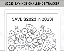 Load image into Gallery viewer, Save 2023 in 2023 Savings Tracker | 2k Savings Challenge Printable | Mono