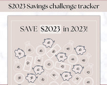 Load image into Gallery viewer, Save 2023 in 2023 Savings Tracker | 2k Savings Challenge Printable | Lux