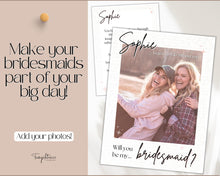 Load image into Gallery viewer, Bridesmaid Proposal Card EDITABLE Template | Add your PHOTO to your Bridesmaid Invite, Bridal Maid of Honor Template | Style 1