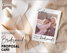 Load image into Gallery viewer, Bridesmaid Proposal Card EDITABLE Template | Add your PHOTO to your Bridesmaid Invite, Bridal Maid of Honor Template | Style 1