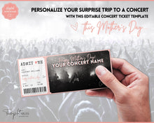 Load image into Gallery viewer, Concert Ticket Template, EDITABLE MOTHERS DAY Surprise Getaway gift, Invitation, Last minute Mom Mother's, Diy Musical Event, Theatre Show | Style 1