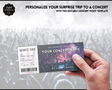 Load image into Gallery viewer, EDITABLE Concert Ticket Template, Surprise Getaway gift, Invitation, Birthday for her, Anniversary Gift for him, Musical Event, Theatre Show | Style 2