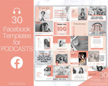 Load image into Gallery viewer, Facebook Post Templates. 30 PODCAST Social Media Posts. Editable Canva Template. Marketing Graphics Podcasters Podcasting Face book, Planner | Pink