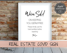 Load image into Gallery viewer, Real Estate Open House COVID SIGN. We're Sold Sign, Wear a mask, Social Distancing, Corona Virus Signs, Realtor Sign, Face Mask Sign, Signage