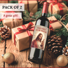 Load image into Gallery viewer, Funny Wine Label – “This Used to Be Water” Jesus Design | Pack of 2 – 4x6 Inch Self-Adhesive Bottle Stickers for Christmas, Parties &amp; Gag Gifts – Fits Most Wine &amp; Alcohol Bottles
