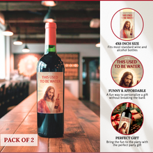 Load image into Gallery viewer, Funny Wine Label – “This Used to Be Water” Jesus Design | Pack of 2 – 4x6 Inch Self-Adhesive Bottle Stickers for Christmas, Parties &amp; Gag Gifts – Fits Most Wine &amp; Alcohol Bottles
