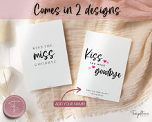 Load image into Gallery viewer, Editable Kiss the Miss Goodbye Sign | Editable Miss to Mrs Sign for Bridal Shower Keepsake, Bachelorette Game, Hen Party, Lipstick, Canva Template
