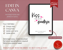 Load image into Gallery viewer, Editable Kiss the Miss Goodbye Sign | Editable Miss to Mrs Sign for Bridal Shower Keepsake, Bachelorette Game, Hen Party, Lipstick, Canva Template
