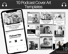 Load image into Gallery viewer, 10 Editable Podcast Cover Art Templates. Podcast Canva BUNDLE. Pod cast Photo Mockup. Podcast Graphics. Podcaster podcasting, Podcast Cover | Mono
