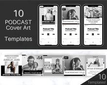 Load image into Gallery viewer, 10 Editable Podcast Cover Art Templates. Podcast Canva BUNDLE. Pod cast Photo Mockup. Podcast Graphics. Podcaster podcasting, Podcast Cover | Mono
