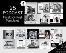 Load image into Gallery viewer, 25 Podcast Facebook Post Templates. Editable Social Media Posts. Canva Template. Marketing Graphics Podcasters Podcasting Face book, Planner | Mono
