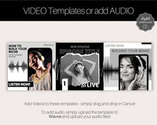 Load image into Gallery viewer, 50 Podcast Instagram Templates. Canva Template Pack. Instagram Square Posts &amp; Stories, Story, Podcasters Podcasting Social Media BUNDLE | Mono
