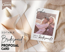 Load image into Gallery viewer, Bridesmaid Proposal Card EDITABLE Template | Add your PHOTO to your Bridesmaid Invite, Bridal Maid of Honor Template | Style 1
