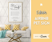 Load image into Gallery viewer, Airbnb PET Sign! Editable Airbnb Template, House Rules Poster, Airbnb Welcome Book, Super Host, Vacation Rental Signage, VRBO STR Air bnb, Policy
