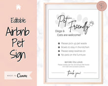 Load image into Gallery viewer, Airbnb PET Sign! Editable Airbnb Template, House Rules Poster, Airbnb Welcome Book, Super Host, Vacation Rental Signage, VRBO STR Air bnb, Policy
