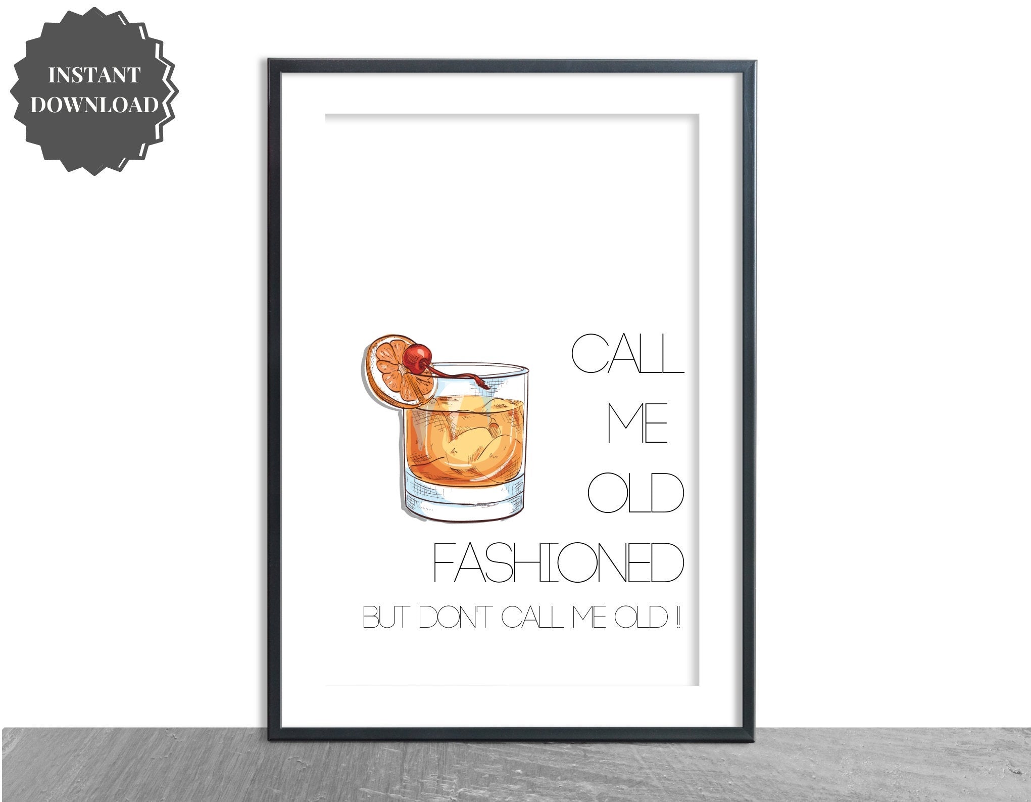 Call Me Old Fashioned Wall Art Printable
