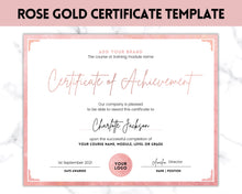 Load image into Gallery viewer, Certificate of Achievement Template, Editable Rose Gold Certificate of Completion, Award Recognition, Hair, Massage, Lashes Course, Training | Rose Gold
