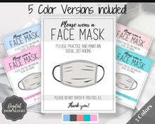 Load image into Gallery viewer, Face Mask Sign, Face Masks Required, Please wear a Face Mask Print, Social distancing Notice sign, Shop Window Sign Printable, must be worn | Multicolor Bundle
