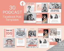 Load image into Gallery viewer, Facebook Post Templates. 30 PODCAST Social Media Posts. Editable Canva Template. Marketing Graphics Podcasters Podcasting Face book, Planner | Pink
