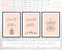 Load image into Gallery viewer, Funny, Sarcastic Yoga Phrases Wall Art Printables. 3 COLOUR BUNDLE! Digital Download Posters. Meditation, Zen, Yoga Quotes | Pink White Black

