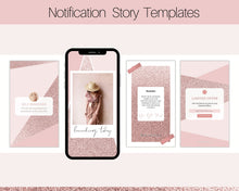 Load image into Gallery viewer, Instagram Stories Template, Rose Gold Instagram Frame, Canva Template, Blush Pink Notification Quotes, Engagement Booster Coaching
