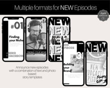 Load image into Gallery viewer, Instagram Story Templates. Podcast Instagram Stories, Canva Template Pack. Podcast Template, Podcasters Podcasting, Social Media Bundle Post | Mono
