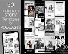 Load image into Gallery viewer, Instagram Story Templates. Podcast Instagram Stories, Canva Template Pack. Podcast Template, Podcasters Podcasting, Social Media Bundle Post | Mono

