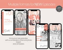 Load image into Gallery viewer, Instagram Story Templates. Podcast Instagram Stories, Canva Template Pack. Podcast Template, Podcasters Podcasting, Social Media Bundle Post | Nude
