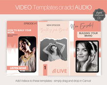 Load image into Gallery viewer, Instagram Story Templates. Podcast Instagram Stories, Canva Template Pack. Podcast Template, Podcasters Podcasting, Social Media Bundle Post | Nude
