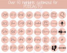 Load image into Gallery viewer, Podcast Instagram Highlight Covers, 50 Icons, Handwritten Podcasting IG Highlights, Blush Insta Story Covers, Text, Stories, IG Feed | Pastel
